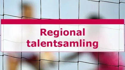 Regional talentsamling
